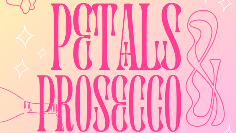 a pink poster advertising for Petals and Prosecco