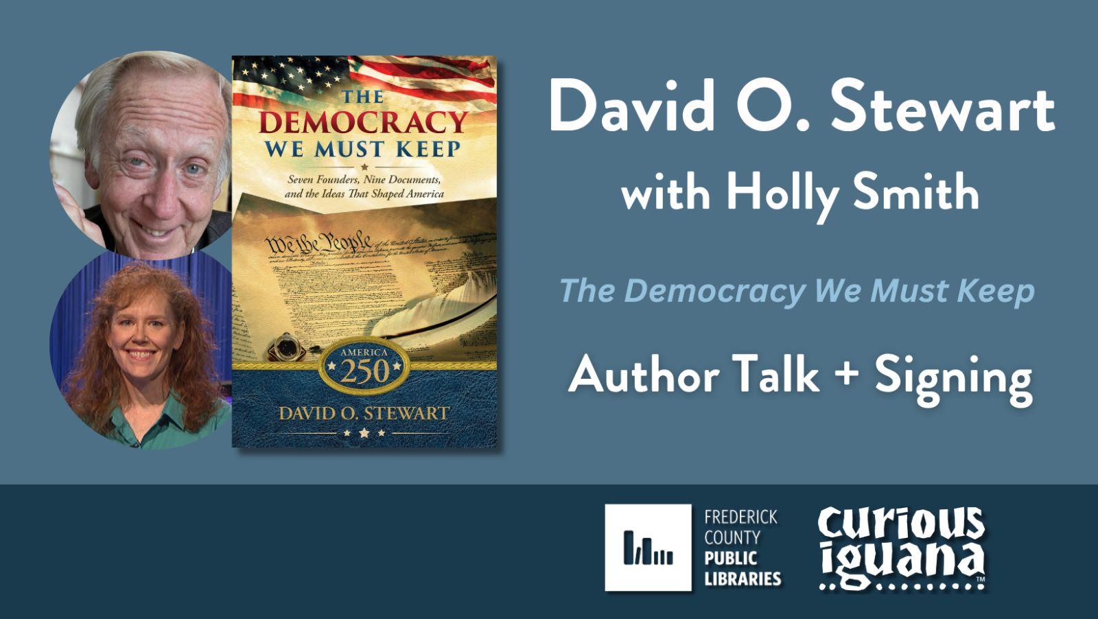 Curious Iguana Presents: Author David O. Stewart